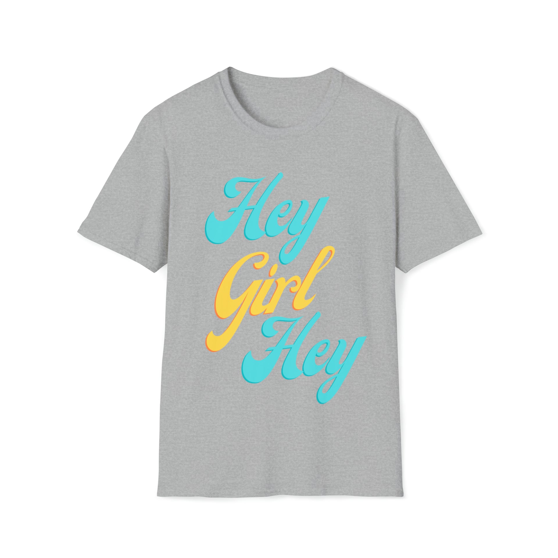 hey girl shirt