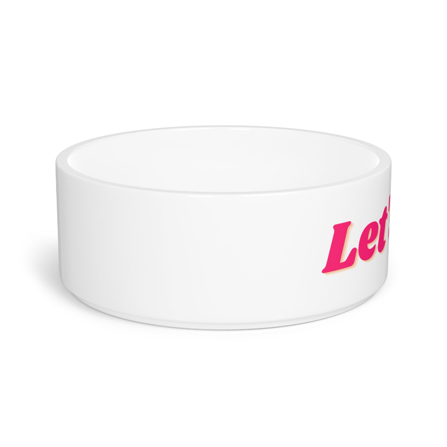 Let's Eat! Pet Bowl