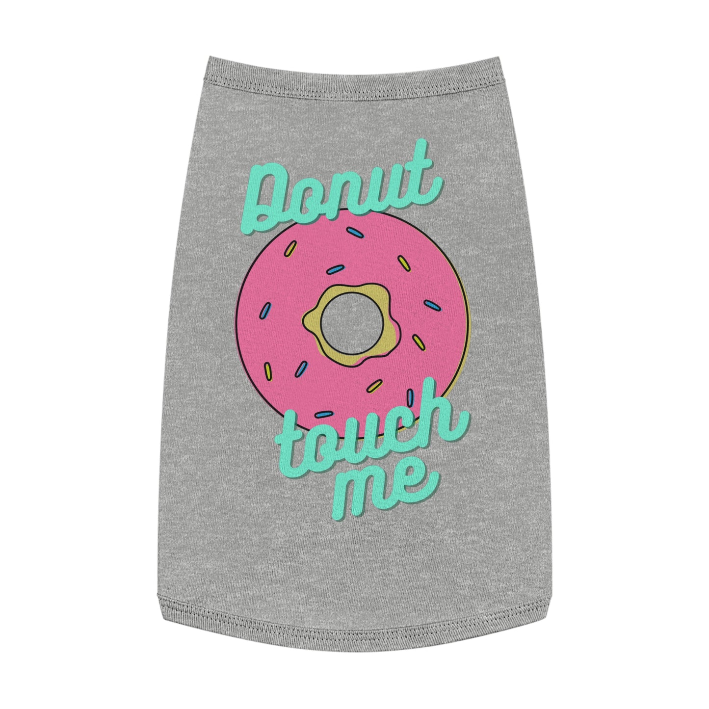 Donut Touch Me Pet Tank Top
